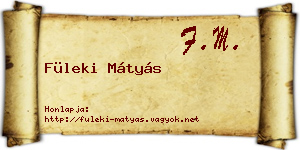 Füleki Mátyás névjegykártya